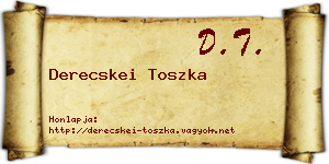 Derecskei Toszka névjegykártya